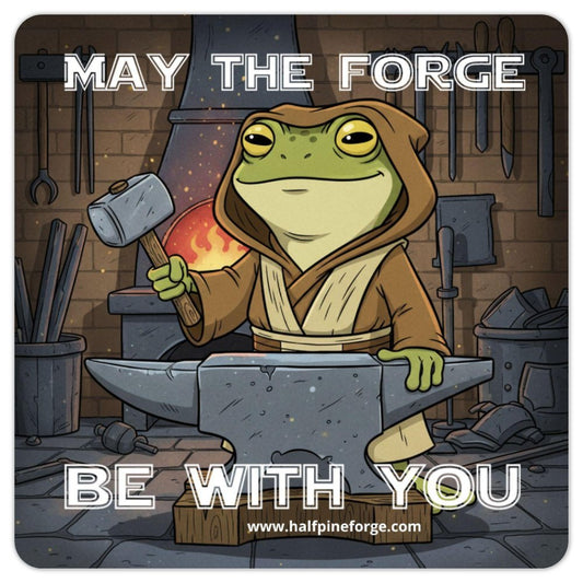 May the Forge Be With You